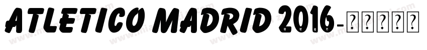 Atletico Madrid 2016字体转换